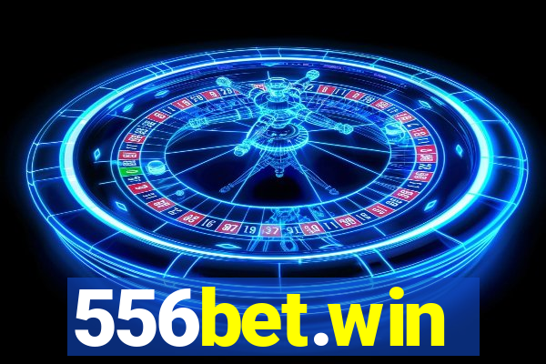 556bet.win