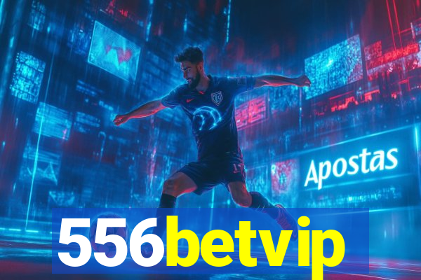 556betvip