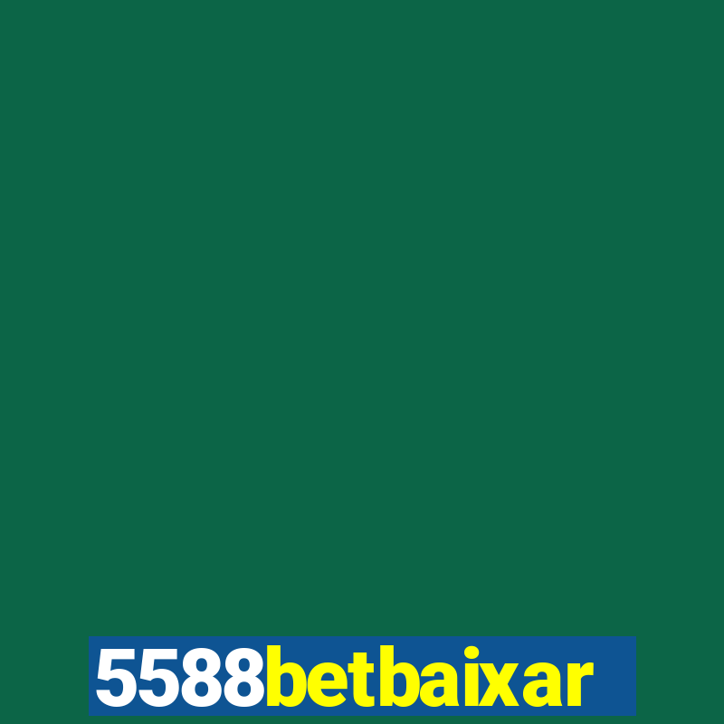 5588betbaixar