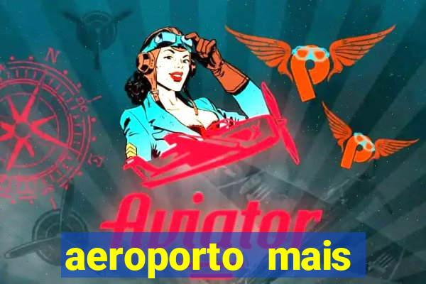 aeroporto mais proximo de mim