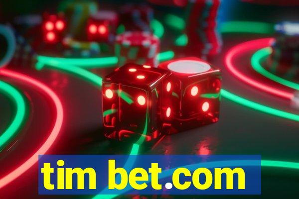 tim bet.com