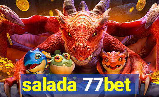 salada 77bet