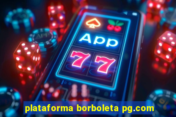 plataforma borboleta pg.com