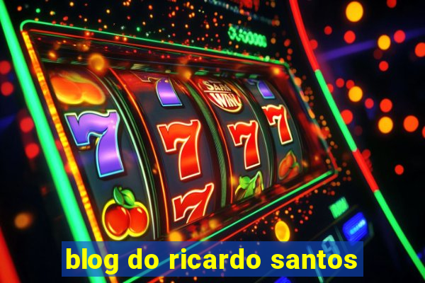 blog do ricardo santos