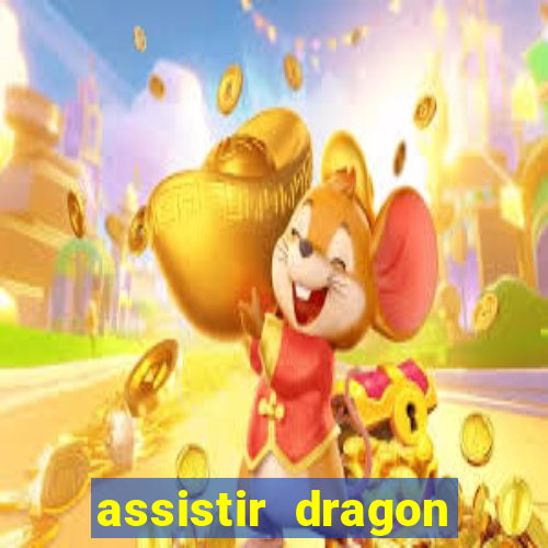 assistir dragon ball kai dublado