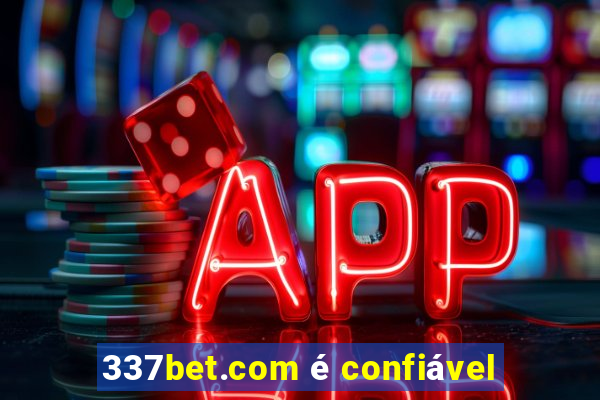 337bet.com é confiável