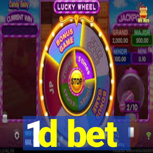 1d bet