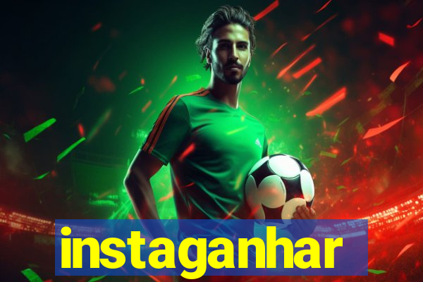 instaganhar