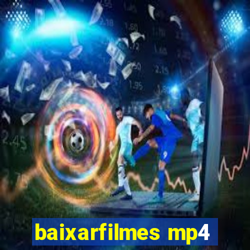 baixarfilmes mp4