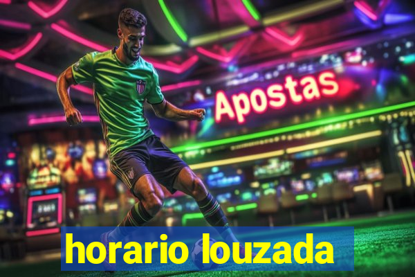 horario louzada