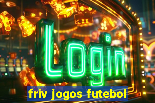 friv jogos futebol