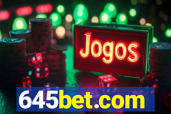 645bet.com