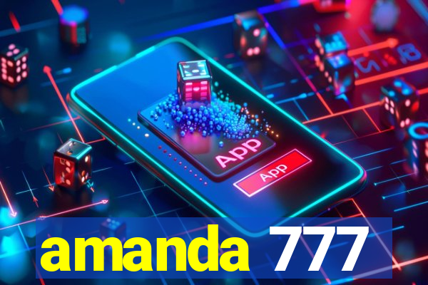 amanda 777