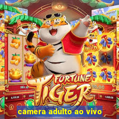 camera adulto ao vivo