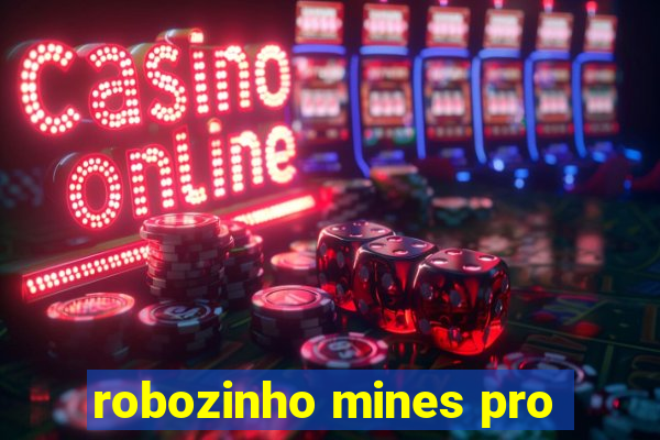 robozinho mines pro