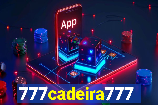 777cadeira777