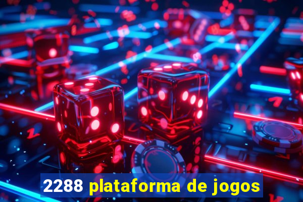 2288 plataforma de jogos