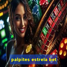 palpites estrela bet