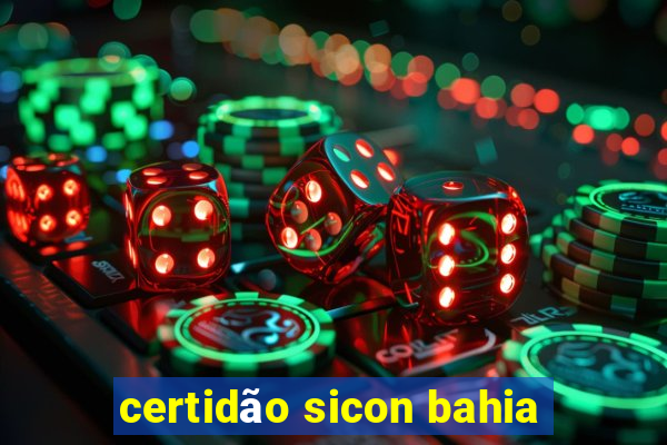 certidão sicon bahia