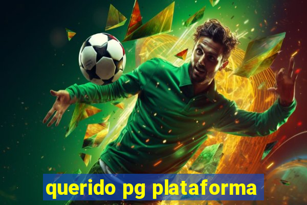 querido pg plataforma