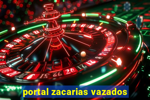 portal zacarias vazados