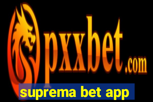 suprema bet app