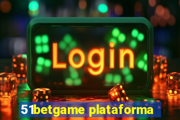 51betgame plataforma