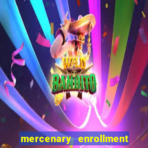 mercenary enrollment pt br