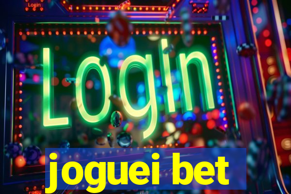 joguei bet