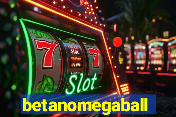 betanomegaball