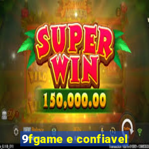 9fgame e confiavel