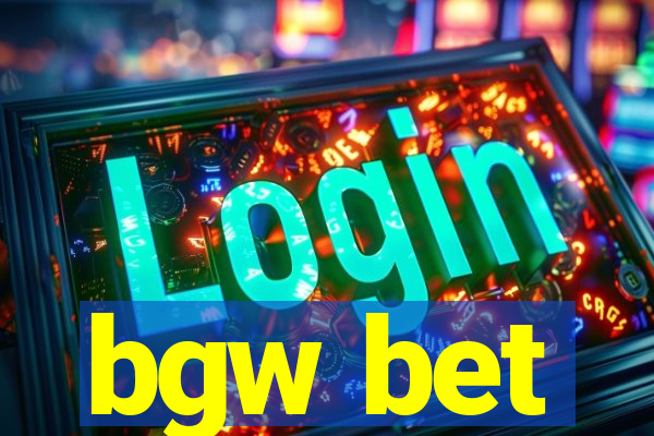 bgw bet