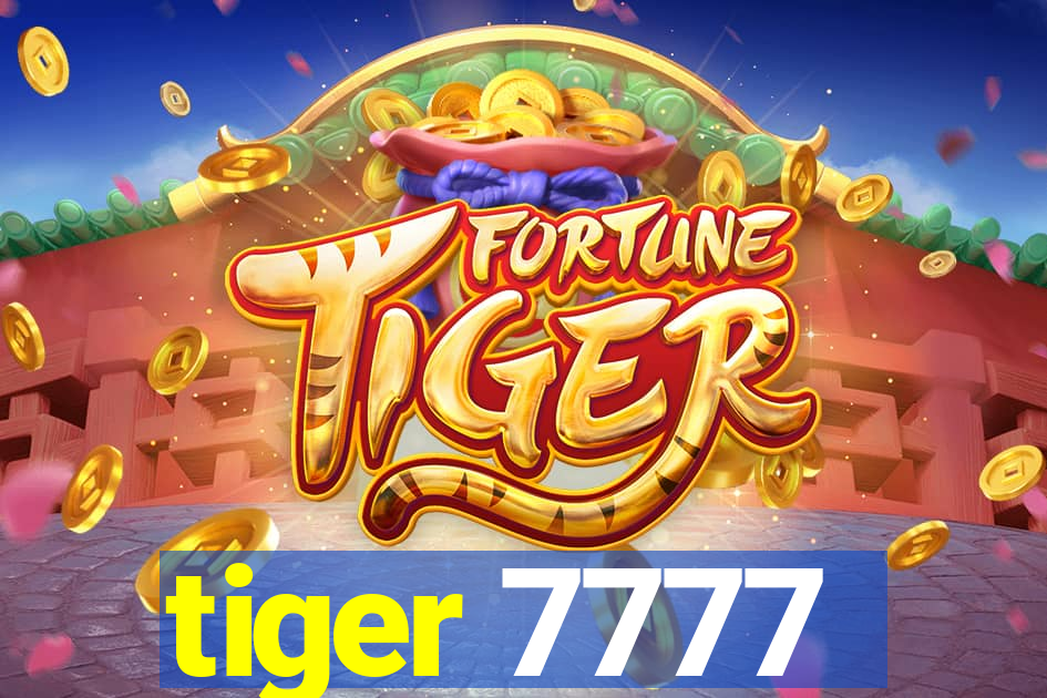 tiger 7777