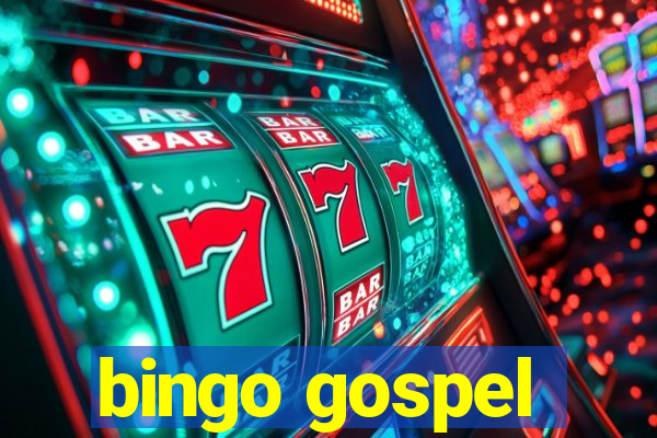 bingo gospel