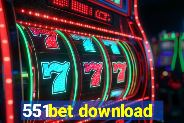 551bet download