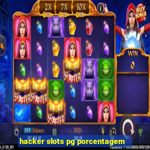 hacker slots pg porcentagem