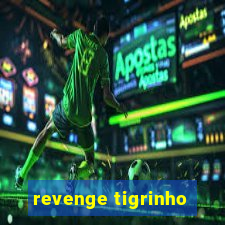 revenge tigrinho