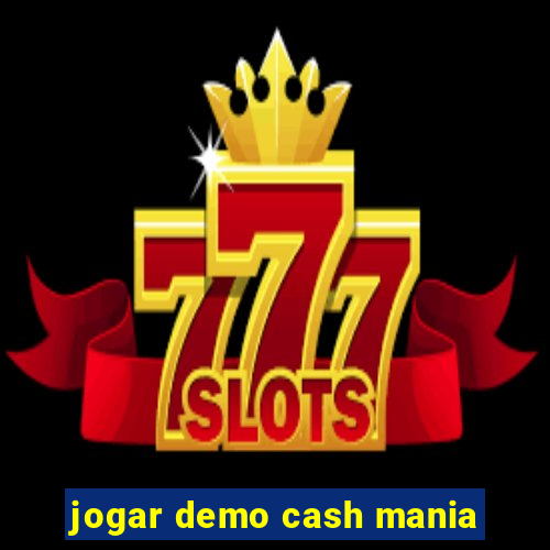 jogar demo cash mania