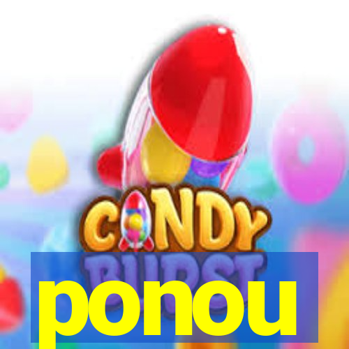 ponou