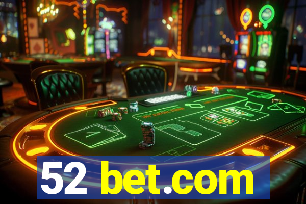 52 bet.com