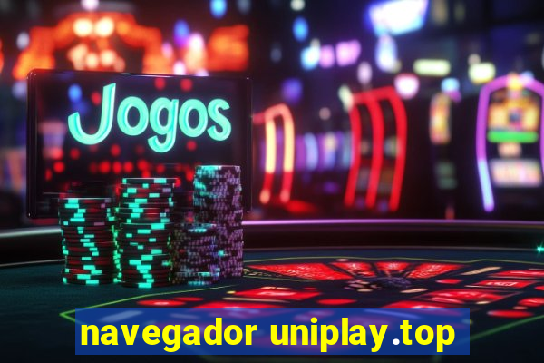 navegador uniplay.top