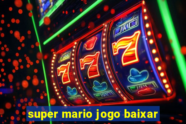 super mario jogo baixar