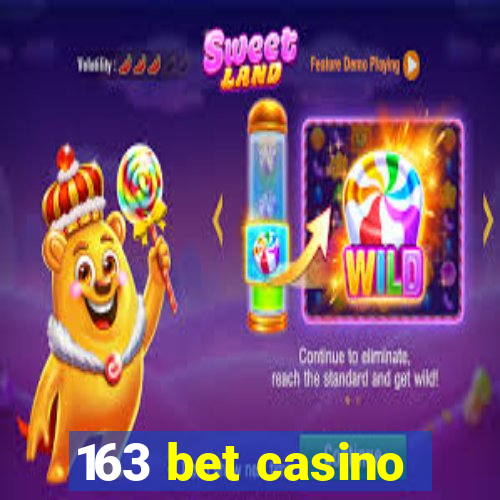 163 bet casino