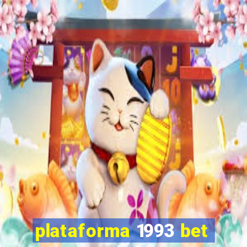 plataforma 1993 bet