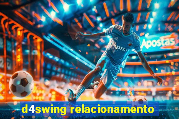 d4swing relacionamento