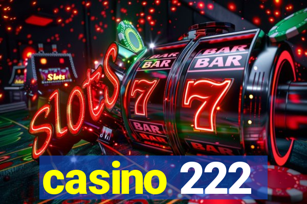 casino 222