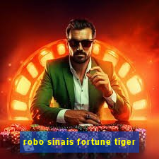 robo sinais fortune tiger