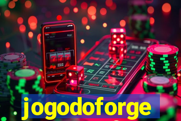 jogodoforge