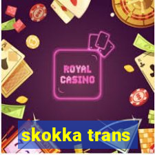 skokka trans