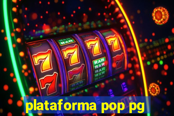 plataforma pop pg